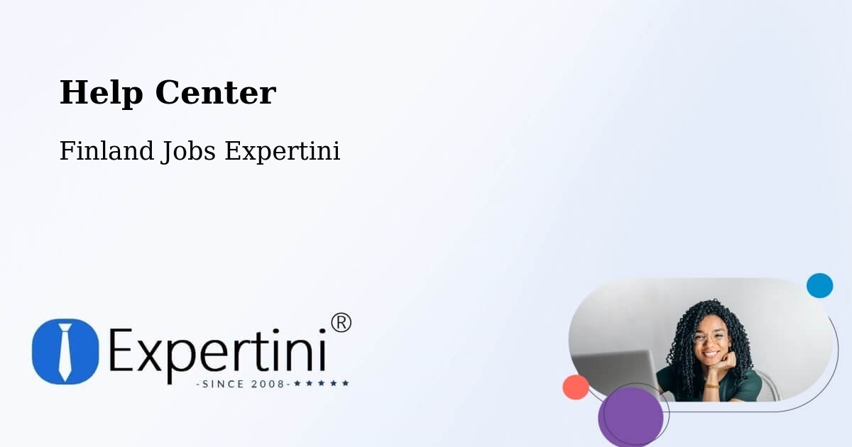 Help Center – Kankaanpää - Finland Jobs Expertini